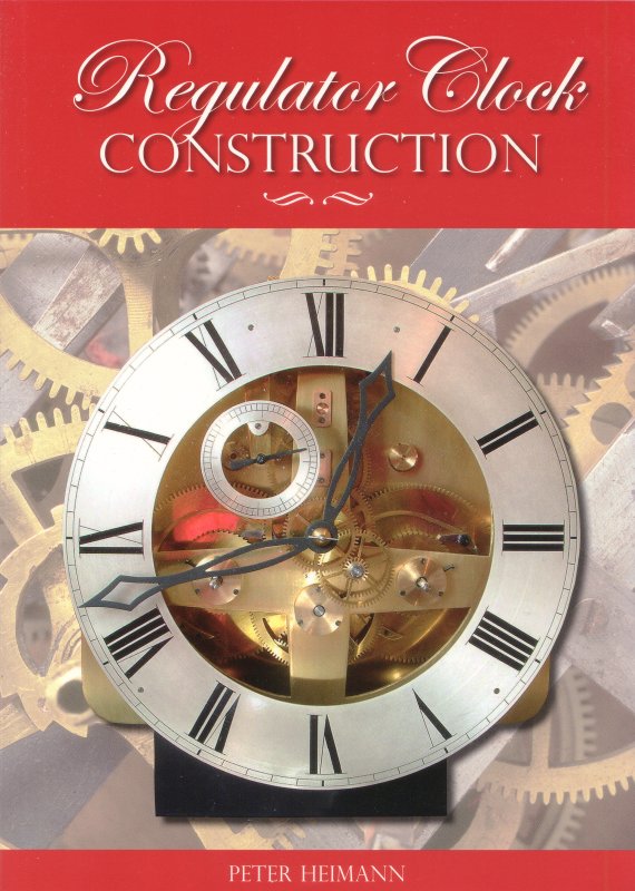 Regulator Clock Construction - Heimann
